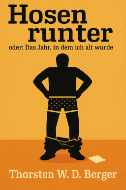 Cover: Hosen runter